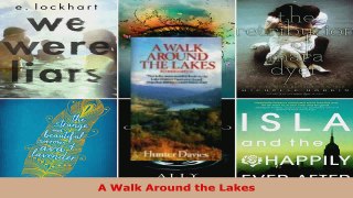 Read  A Walk Around the Lakes EBooks Online