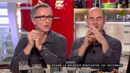 Splendid X Les inconnus - C à vous - 08/12/2015