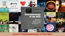 Levers Histopathology of the Skin Read Online