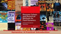 Riemann Solvers and Numerical Methods for Fluid Dynamics A Practical Introduction PDF Online