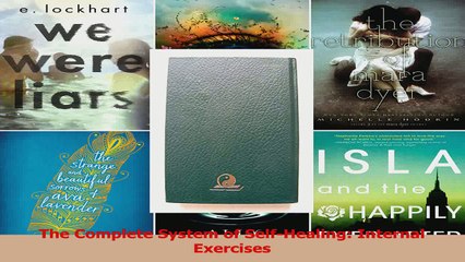 PDF Download  The Complete System of SelfHealing Internal Exercises PDF Online