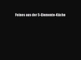 [Read] Feines aus der 5-Elemente-Küche Full Ebook