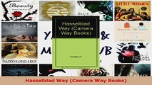 Download  Hasselblad Way Camera Way Books Ebook Free