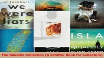PDF Download  The Bakelite Collection A Schiffer Book for Collectors PDF Full Ebook