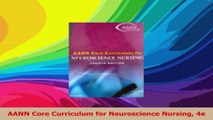 AANN Core Curriculum for Neuroscience Nursing 4e PDF