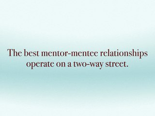 What Makes a Great Mentor? By Jesse Williamson