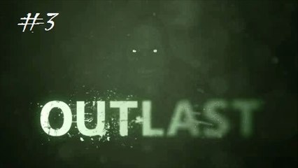 Outlast |Ep.3| Creepy Crazies ( Walkthrough | Gameplay | PS4 )