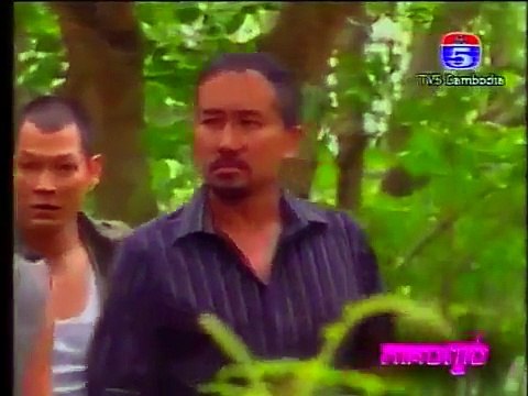 Part 30, Thai Drama Khmer Dubbed , Thai Movie Speak Khmer 2015