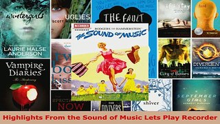 Read  Highlights From the Sound of Music Lets Play Recorder EBooks Online