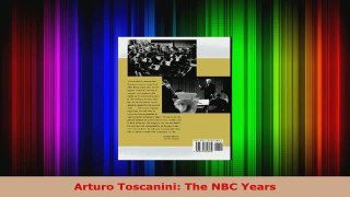 Download  Arturo Toscanini The NBC Years PDF Free