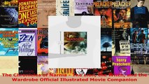 Read  The Chronicles of Narnia  The Lion the Witch and the Wardrobe Official Illustrated Movie EBooks Online