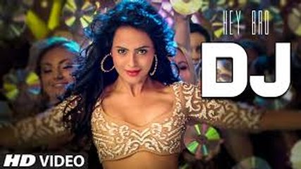 'DJ' Video Song - Hey Bro - Sunidhi Chauhan, Feat. Ali Zafar - Ganesh Acharya
