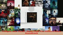 Read  Twilight New Moon  Music From The Motion Picture Soundtrack EBooks Online