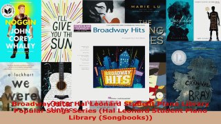 Read  Broadway Hits Hal Leonard Student Piano Library Popular Songs Series Hal Leonard Student Ebook Free