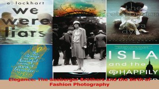 Read  Elegance The Seeberger Brothers and the Birth of Fashion Photography Ebook Free