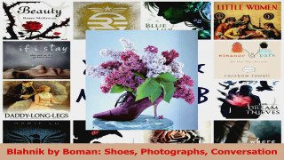 Read  Blahnik by Boman Shoes Photographs Conversation Ebook online