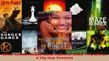 PDF Download  When Chickenheads Come Home to Roost  My Life as A Hip Hop Feminist Read Full Ebook