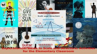 Read  Exploratorium Guide to Scale and Structure Activities for the Elementary Classroom Ebook Free