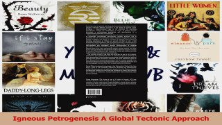 Read  Igneous Petrogenesis A Global Tectonic Approach Ebook Free