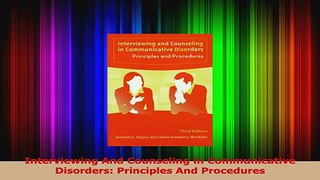 Interviewing And Counseling in Communicative Disorders Principles And Procedures Read Online
