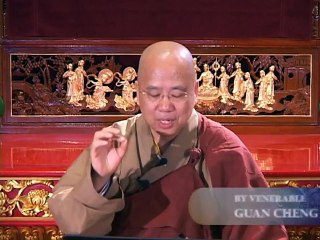 Nine Stages of Training the Mind 10 Venerable Guan Cheng
