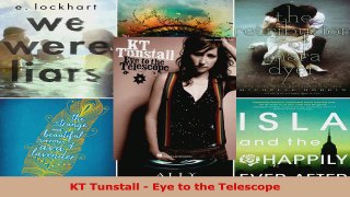 Read  KT Tunstall  Eye to the Telescope Ebook Free