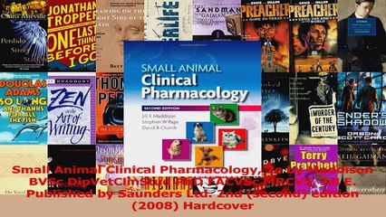 Small Animal Clinical Pharmacology 2e by Maddison BVSc DipVetClinStud PhD FACVSc MRCVS PDF