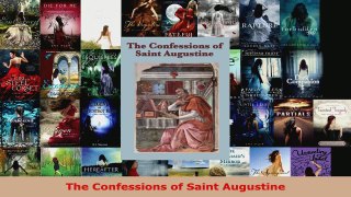 Read  The Confessions of Saint Augustine EBooks Online