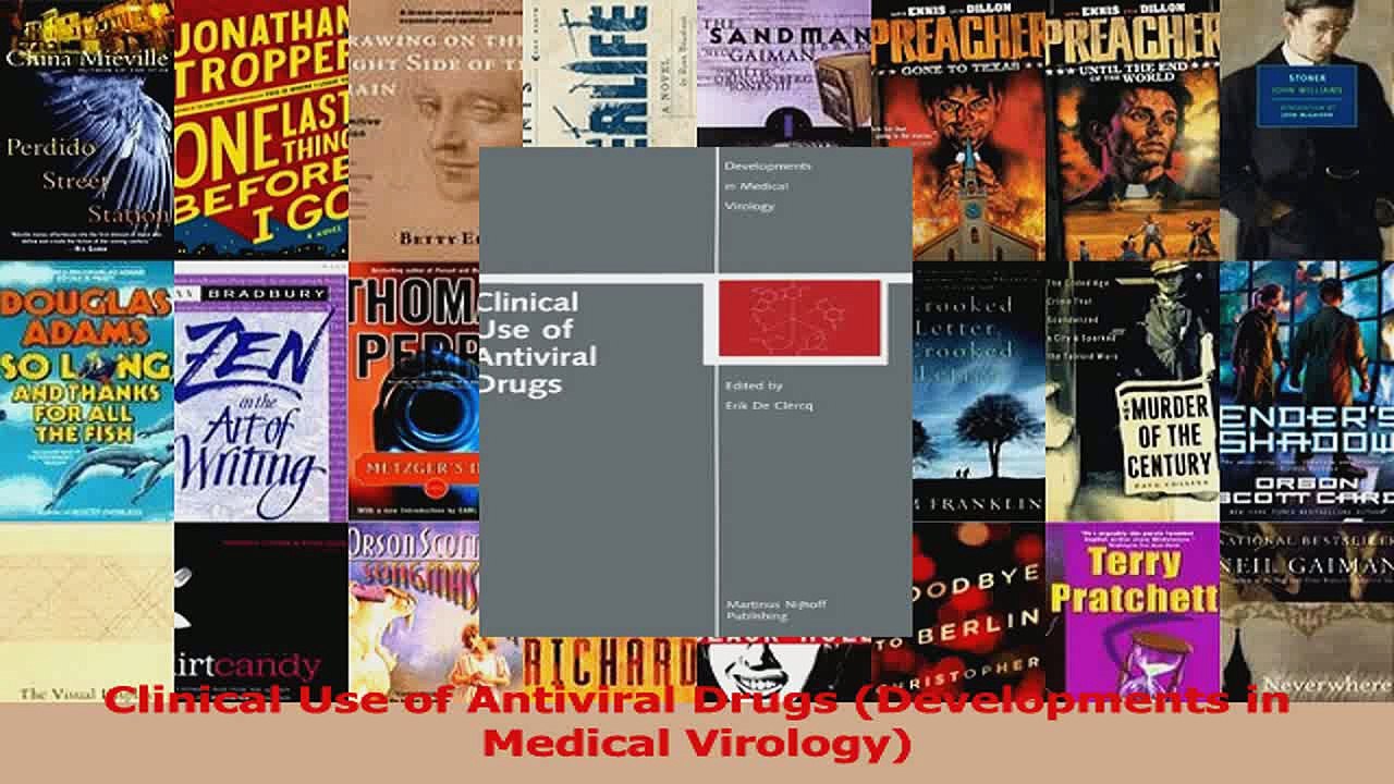 Clinical Use of Antiviral Drugs Developments in Medical Virology PDF