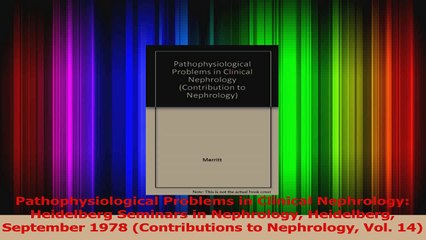 Pathophysiological Problems in Clinical Nephrology Heidelberg Seminars in Nephrology Read Online