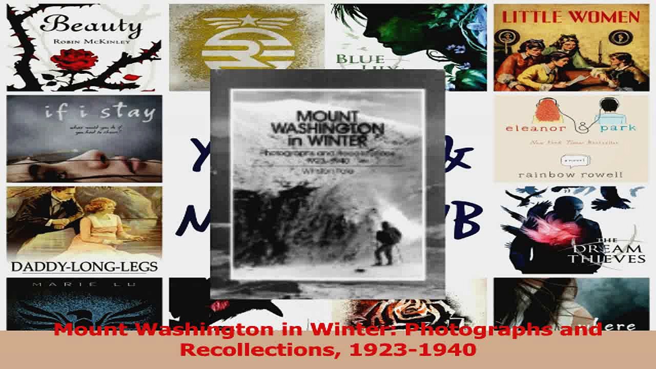 Read  Mount Washington in Winter Photographs and Recollections 19231940 Ebook Free
