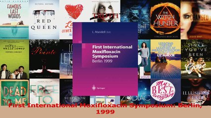 First International Moxifloxacin Symposium Berlin 1999 Download