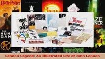 PDF Download  Lennon Legend An Illustrated Life of John Lennon Read Online