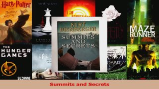 Read  Summits and Secrets Ebook Free