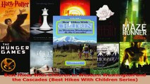 Read  Best Hikes With Children in Western Washington and the Cascades Best Hikes With Children Ebook Free