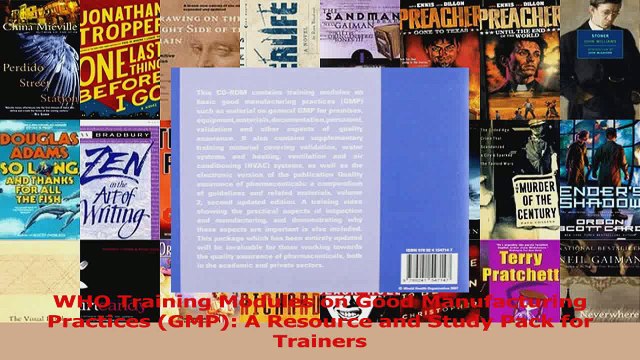 WHO Training Modules on Good Manufacturing Practices GMP A Resource and Study Pack for Read Online