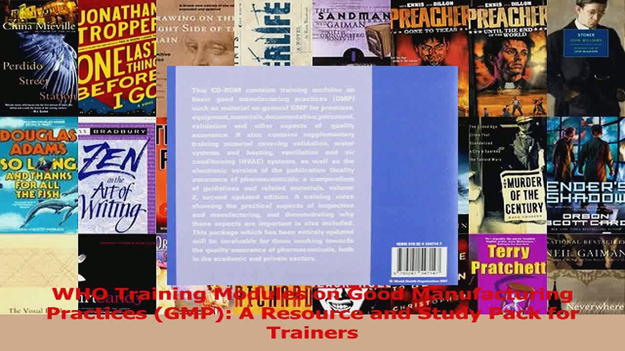 WHO Training Modules on Good Manufacturing Practices GMP A Resource and Study Pack for Read Online