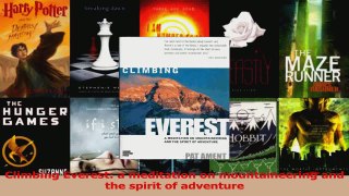 Read  Climbing Everest a meditation on mountaineering and the spirit of adventure PDF Free