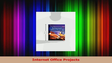 Read  Internet Office Projects Ebook Free