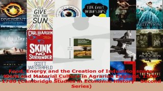 Read  Food Energy and the Creation of Industriousness Work and Material Culture in Agrarian EBooks Online