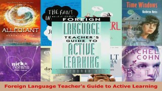 Read  Foreign Language Teachers Guide to Active Learning Ebook Free