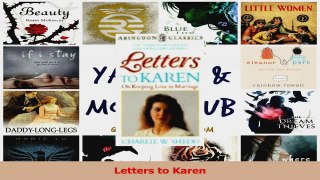 PDF Download  Letters to Karen Read Full Ebook