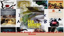 PDF Download  Per Kirkeby Polar Breeze and Gentle Lapping of the Waves PDF Full Ebook