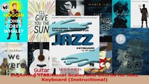 Download  Exploring Traditional Scales and Chords for Jazz Keyboard Instructional PDF Online