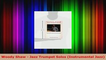 Read  Woody Shaw  Jazz Trumpet Solos Instrumental Jazz Ebook Free