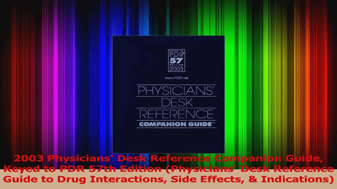 2003 Physicians Desk Reference Companion Guide Keyed to PDR 57th Edition Physicians PDF