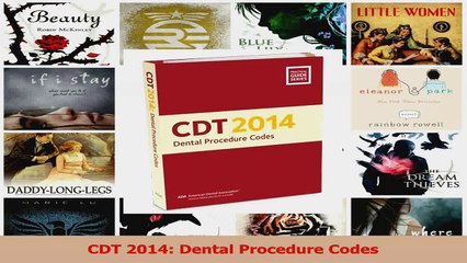 CDT 2014 Dental Procedure Codes Read Online