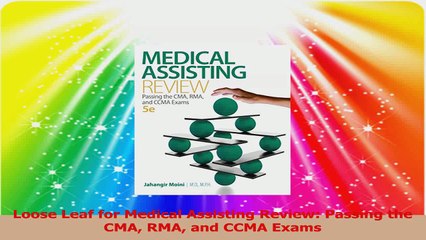 Loose Leaf for Medical Assisting Review Passing the CMA RMA and CCMA Exams Read Online