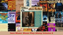 Read  Jazz Blues Blues PlayAlong Volume 6 PDF Free