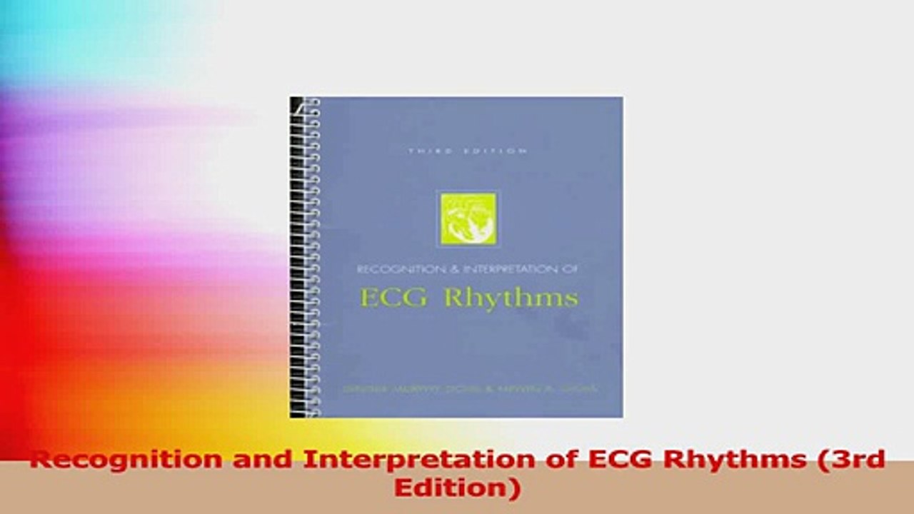 Recognition and Interpretation of ECG Rhythms 3rd Edition PDF